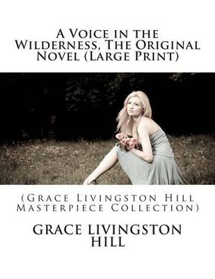 Book cover for A Voice in the Wilderness, the Original Novel