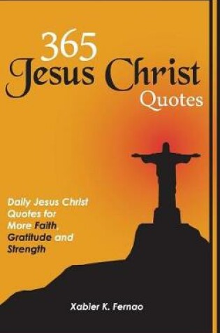 Cover of 365 Jesus Christ Quotes