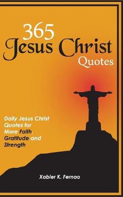 Book cover for 365 Jesus Christ Quotes