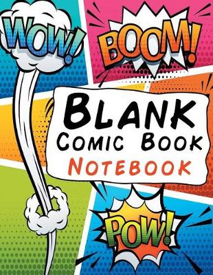 Book cover for Blank Comic Book Notebook