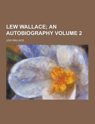 Book cover for Lew Wallace Volume 2