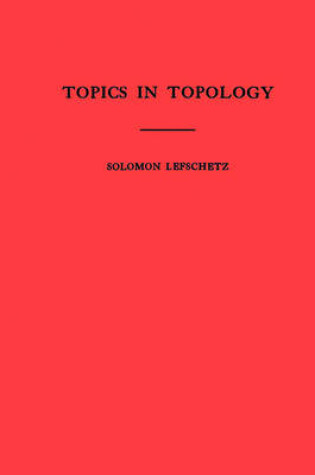 Cover of Topics in Topology. (AM-10)