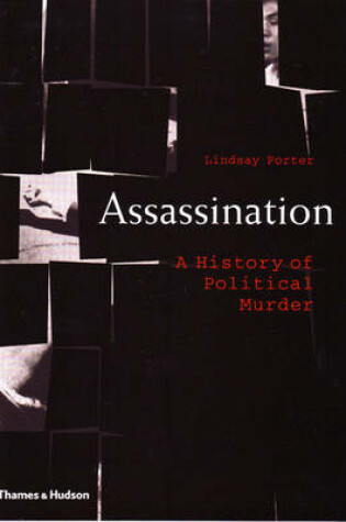 Cover of Assassination:A History of Political Murder