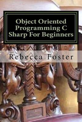 Book cover for Object Oriented Programming C Sharp for Beginners