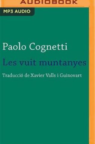 Cover of Les Vuit Muntanyes (Narración En Catalán)