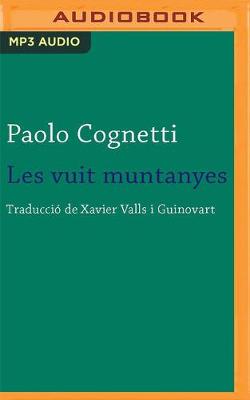 Book cover for Les Vuit Muntanyes (Narración En Catalán)