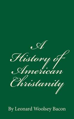 Book cover for A History of American Christanity