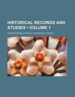 Book cover for Historical Records and Studies (Volume 1)