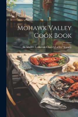 Cover of Mohawk Valley Cook Book