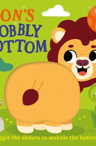 Cover of Lion’s Wobbly Bottom