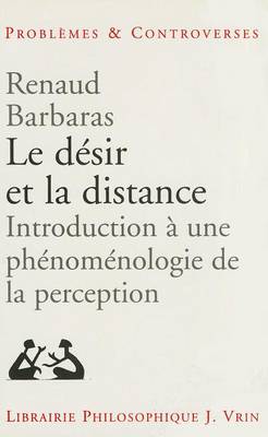Cover of Le Desir Et La Distance