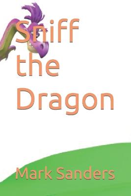 Book cover for Sniff the Dragon