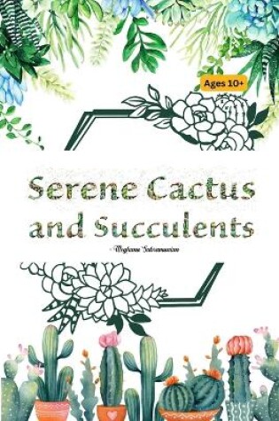 Cover of Serene Cactus And Succulents