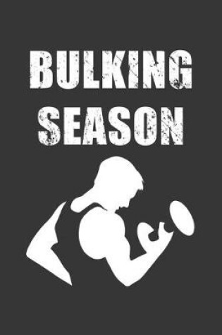 Cover of Bulking Season Notebook