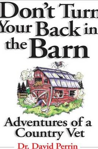 Cover of Don't Turn Your Back in the Barn