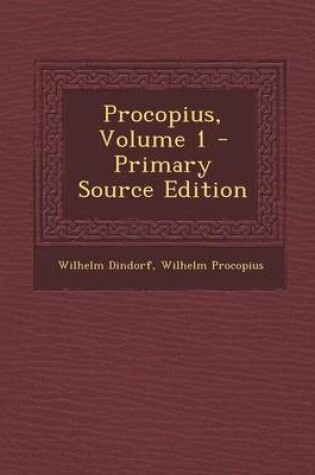 Cover of Procopius, Volume 1 - Primary Source Edition