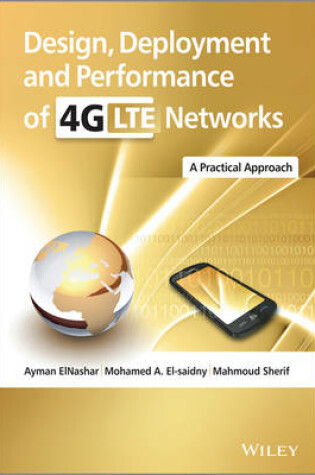 Cover of Design, Deployment and Performance of 4G-LTE Networks