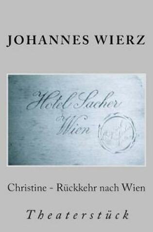 Cover of Christine - Rueckkehr Nach Wien