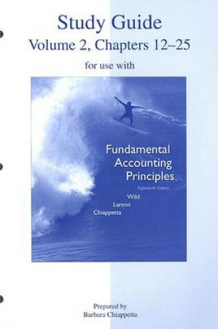 Cover of Study Guide, Volume 2, Chapters 12-25 for Use with Fundamental Accounting Principles