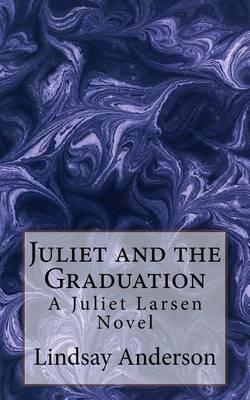 Book cover for Juliet and the Graduation