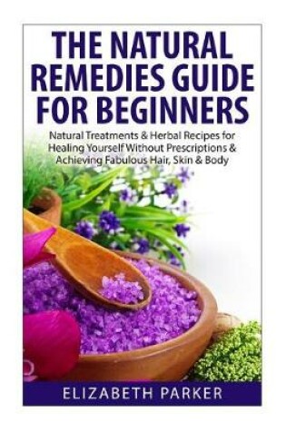 Cover of Natural Remedies Guide for Beginners