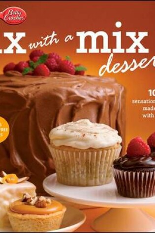 Cover of Betty Crocker Fix-With-A-Mix Desserts