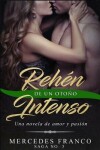 Book cover for Rehen De Un Otono Intenso. Saga No. 3