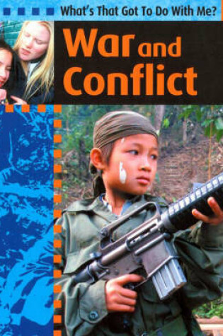 Cover of War and Conflict