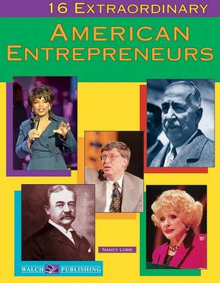 Cover of 16 Extraordinary American Entrepreneurs