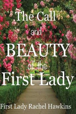 Book cover for The Call and beauty of the First Lady