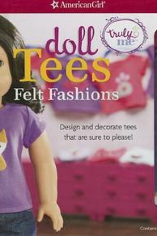 Cover of Doll Tees: Felt Fashions
