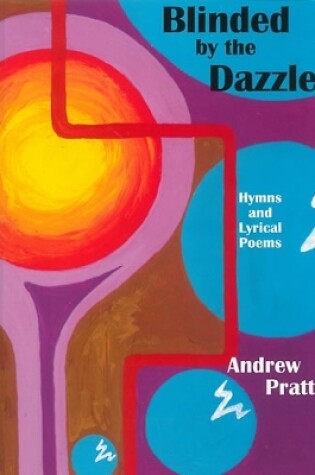 Cover of Blinded by the Dazzle