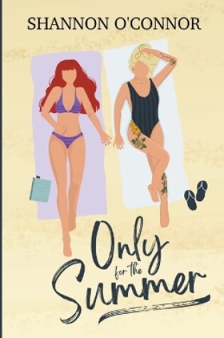 Cover of Only for the Summer