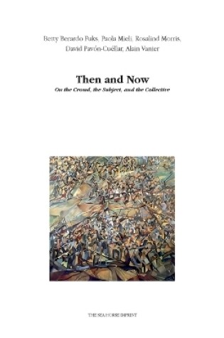 Cover of Then and Now