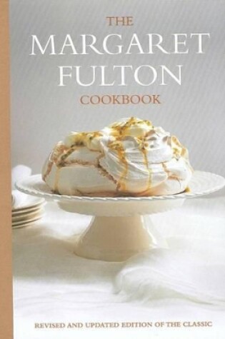 Cover of The Margaret Fulton Cookbook