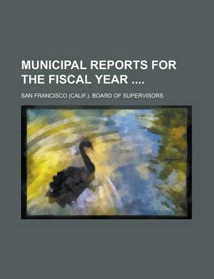 Book cover for Municipal Reports for the Fiscal Year