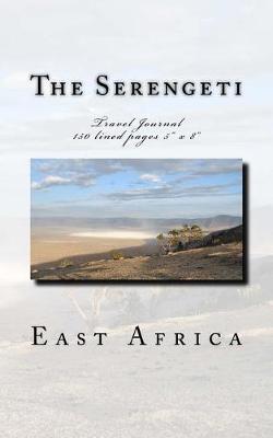 Book cover for The Serengeti East Africa Travel Journal