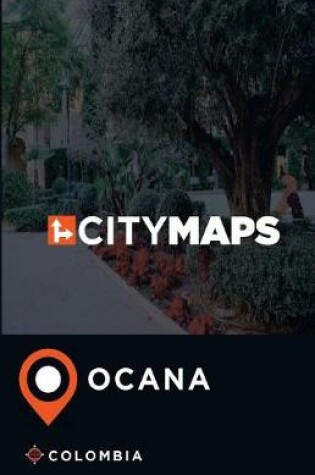 Cover of City Maps Ocana Colombia