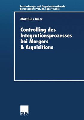 Book cover for Controlling des Integrationsprozesses bei Mergers & Acquisitions