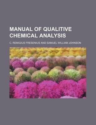 Book cover for Manual of Qualitive Chemical Analysis