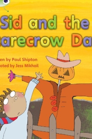 Cover of Bug Club Phonics - Phase 5 Unit 22: Sid and the Scarecrow Dare