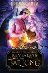 Book cover for Revealing the Fae King