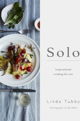 Cover of Solo: Cooking and Eating for One