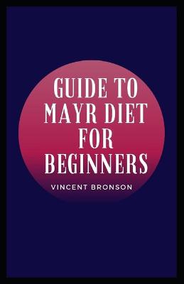 Book cover for Guide to Mayr Diet for Beginners