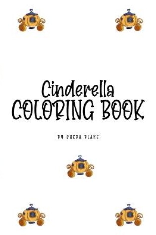 Cover of Cinderella Coloring Book for Children (8x10 Coloring Book / Activity Book)