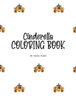 Book cover for Cinderella Coloring Book for Children (8x10 Coloring Book / Activity Book)