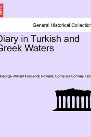 Cover of Diary in Turkish and Greek Waters