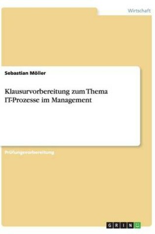 Cover of Klausurvorbereitung zum Thema IT-Prozesse im Management