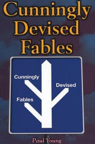 Cover of Cunningly Devised Fables