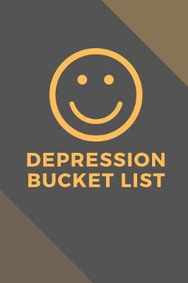 Book cover for Depression Bucket List